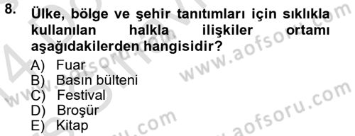 Halkla İlişkiler Dersi 2013 - 2014 Yılı Tek Ders Sınav Soruları 8. Soru