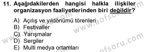 Halkla İlişkiler Dersi 2014 - 2015 Yılı (Vize) Ara Sınav Soruları 11. Soru