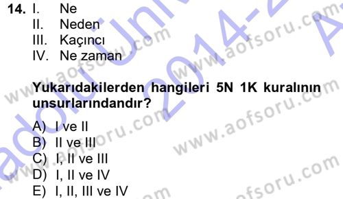 Halkla İlişkiler Dersi 2014 - 2015 Yılı (Vize) Ara Sınav Soruları 14. Soru