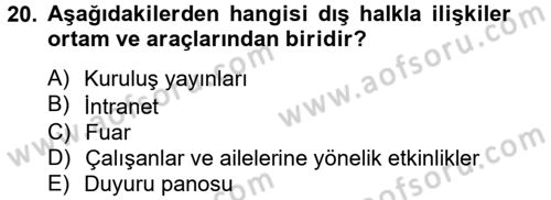 Halkla İlişkiler Dersi 2014 - 2015 Yılı (Vize) Ara Sınav Soruları 20. Soru
