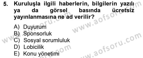Halkla İlişkiler Dersi 2014 - 2015 Yılı (Vize) Ara Sınav Soruları 5. Soru