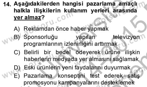 Halkla İlişkiler Dersi 2014 - 2015 Yılı (Final) Dönem Sonu Sınav Soruları 14. Soru