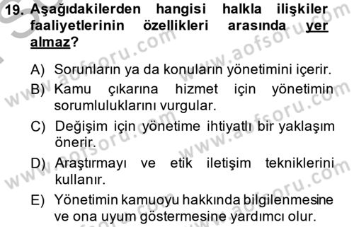Halkla İlişkiler Dersi 2014 - 2015 Yılı (Final) Dönem Sonu Sınav Soruları 19. Soru