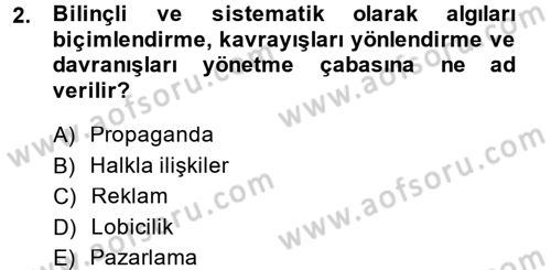 Halkla İlişkiler Dersi 2014 - 2015 Yılı (Final) Dönem Sonu Sınav Soruları 2. Soru