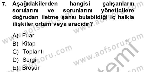 Halkla İlişkiler Dersi 2014 - 2015 Yılı (Final) Dönem Sonu Sınav Soruları 7. Soru
