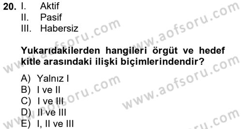 Halkla İlişkiler Dersi 2014 - 2015 Yılı Tek Ders Sınav Soruları 20. Soru