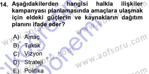 Halkla İlişkiler Dersi 2015 - 2016 Yılı (Vize) Ara Sınav Soruları 14. Soru