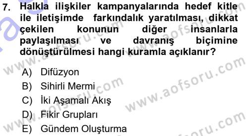 Halkla İlişkiler Dersi 2015 - 2016 Yılı (Vize) Ara Sınav Soruları 7. Soru