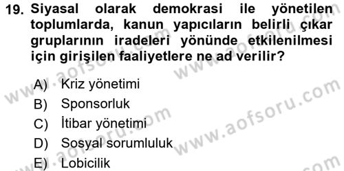 Halkla İlişkiler Dersi 2015 - 2016 Yılı Tek Ders Sınav Soruları 19. Soru