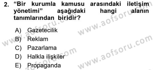Halkla İlişkiler Dersi 2016 - 2017 Yılı 3 Ders Sınav Soruları 2. Soru