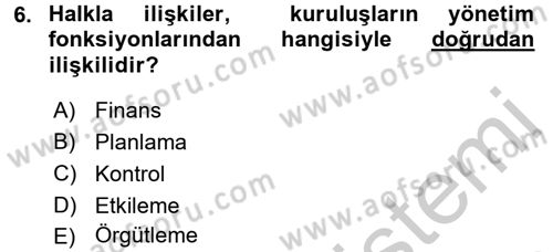 Halkla İlişkiler Dersi 2016 - 2017 Yılı 3 Ders Sınav Soruları 6. Soru