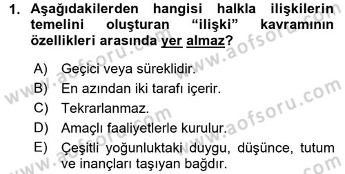 Halkla İlişkiler Dersi 2016 - 2017 Yılı (Vize) Ara Sınav Soruları 1. Soru