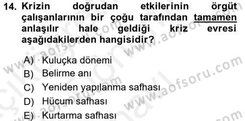 Halkla İlişkiler Dersi 2016 - 2017 Yılı (Final) Dönem Sonu Sınav Soruları 14. Soru