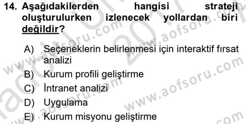 Halkla İlişkiler Dersi 2017 - 2018 Yılı (Vize) Ara Sınav Soruları 14. Soru