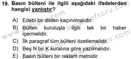 Halkla İlişkiler Dersi 2017 - 2018 Yılı (Vize) Ara Sınav Soruları 19. Soru