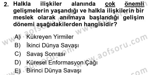 Halkla İlişkiler Dersi 2017 - 2018 Yılı (Vize) Ara Sınav Soruları 2. Soru