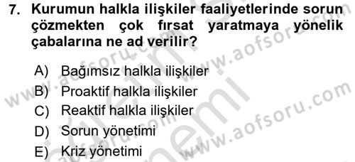 Halkla İlişkiler Dersi 2017 - 2018 Yılı (Vize) Ara Sınav Soruları 7. Soru