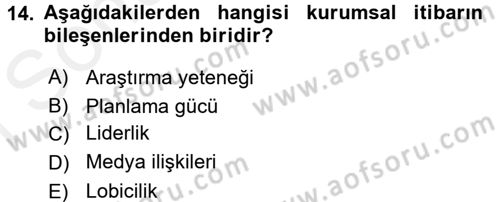 Halkla İlişkiler Dersi 2017 - 2018 Yılı (Final) Dönem Sonu Sınav Soruları 14. Soru