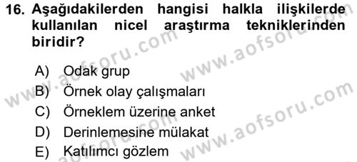 Halkla İlişkiler Dersi 2017 - 2018 Yılı (Final) Dönem Sonu Sınav Soruları 16. Soru