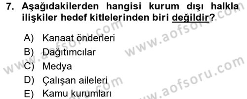 Halkla İlişkiler Dersi 2017 - 2018 Yılı (Final) Dönem Sonu Sınav Soruları 7. Soru