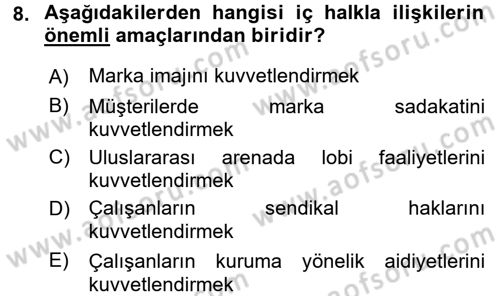 Halkla İlişkiler Dersi 2017 - 2018 Yılı (Final) Dönem Sonu Sınav Soruları 8. Soru