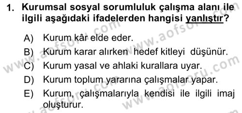 Halkla İlişkiler Dersi 2018 - 2019 Yılı (Vize) Ara Sınav Soruları 1. Soru