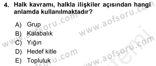 Halkla İlişkiler Dersi 2018 - 2019 Yılı (Vize) Ara Sınav Soruları 4. Soru