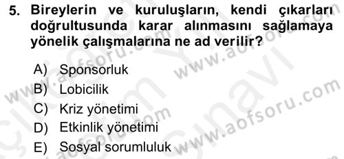 Halkla İlişkiler Dersi 2018 - 2019 Yılı (Vize) Ara Sınavı 5. Soru