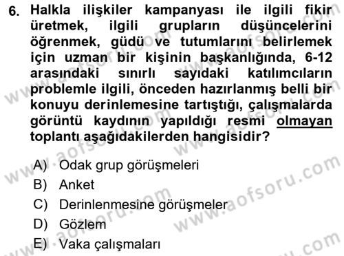 Halkla İlişkiler Dersi 2018 - 2019 Yılı (Final) Dönem Sonu Sınav Soruları 6. Soru
