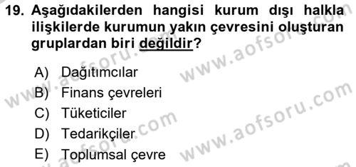 Halkla İlişkiler Dersi 2018 - 2019 Yılı Yaz Okulu Sınav Soruları 19. Soru