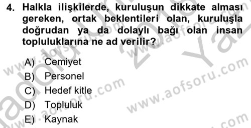 Halkla İlişkiler Dersi 2018 - 2019 Yılı Yaz Okulu Sınav Soruları 4. Soru