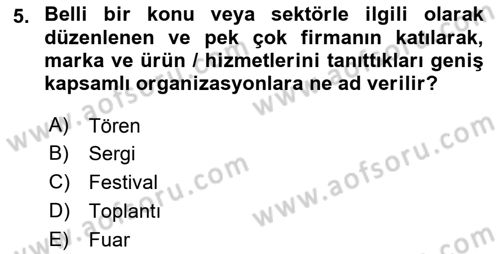 Halkla İlişkiler Dersi 2018 - 2019 Yılı Yaz Okulu Sınav Soruları 5. Soru