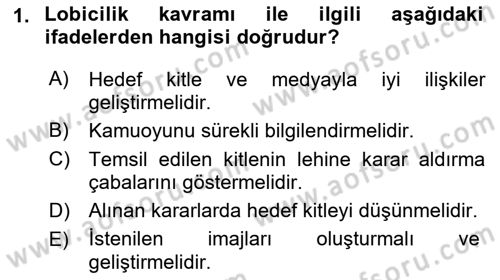 Halkla İlişkiler Dersi 2019 - 2020 Yılı (Vize) Ara Sınav Soruları 1. Soru