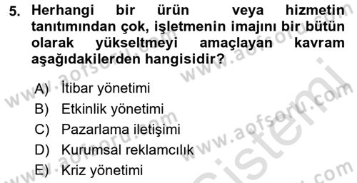 Halkla İlişkiler Dersi 2019 - 2020 Yılı (Vize) Ara Sınav Soruları 5. Soru