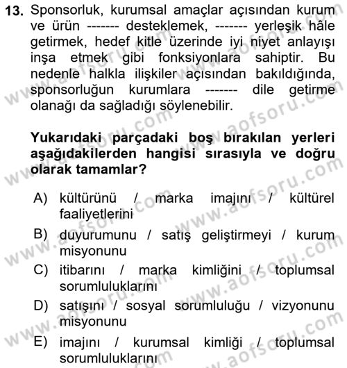 Halkla İlişkiler Dersi 2021 - 2022 Yılı (Vize) Ara Sınav Soruları 13. Soru