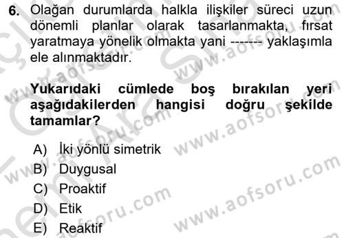 Halkla İlişkiler Dersi 2021 - 2022 Yılı (Vize) Ara Sınav Soruları 6. Soru