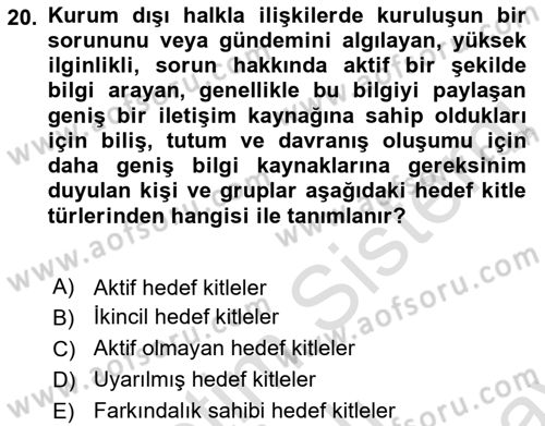 Halkla İlişkiler Dersi 2021 - 2022 Yılı (Final) Dönem Sonu Sınav Soruları 20. Soru