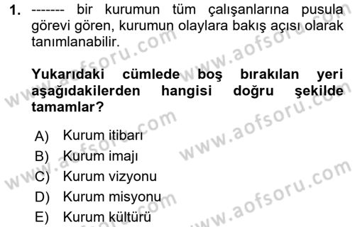 Halkla İlişkiler Dersi 2021 - 2022 Yılı Yaz Okulu Sınav Soruları 1. Soru