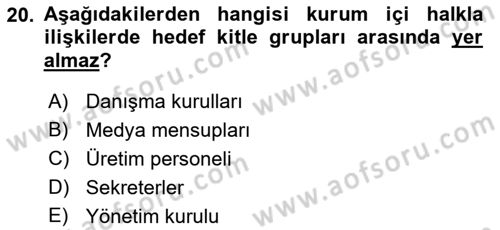 Halkla İlişkiler Dersi 2021 - 2022 Yılı Yaz Okulu Sınav Soruları 20. Soru