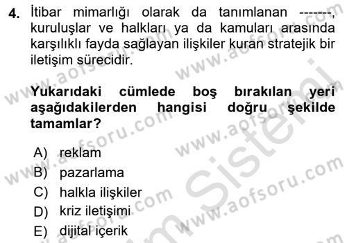Halkla İlişkiler Dersi 2021 - 2022 Yılı Yaz Okulu Sınav Soruları 4. Soru