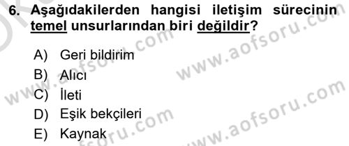 Halkla İlişkiler Dersi 2021 - 2022 Yılı Yaz Okulu Sınav Soruları 6. Soru
