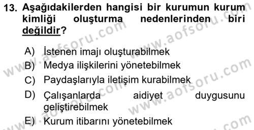 Halkla İlişkiler Dersi 2023 - 2024 Yılı (Vize) Ara Sınav Soruları 13. Soru