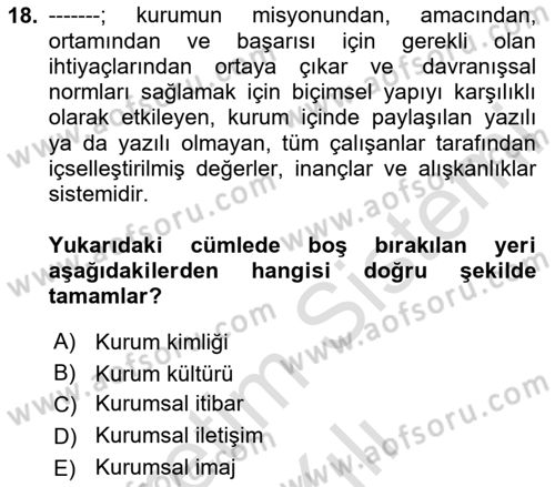 Halkla İlişkiler Dersi 2023 - 2024 Yılı (Vize) Ara Sınav Soruları 18. Soru