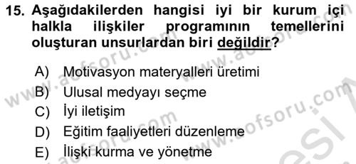 Halkla İlişkiler Dersi 2023 - 2024 Yılı (Final) Dönem Sonu Sınav Soruları 15. Soru