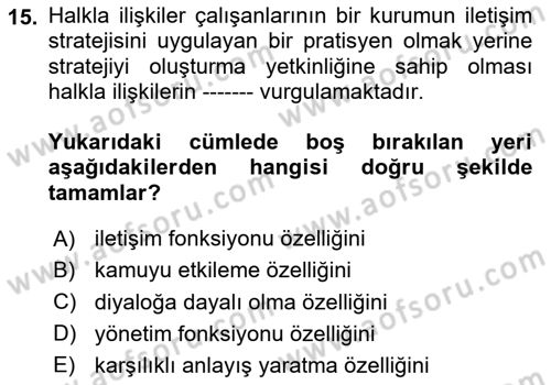Halkla İlişkiler Dersi 2023 - 2024 Yılı Yaz Okulu Sınav Soruları 15. Soru