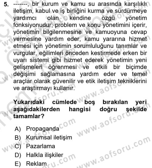Halkla İlişkiler Dersi 2024 - 2025 Yılı (Vize) Ara Sınav Soruları 5. Soru