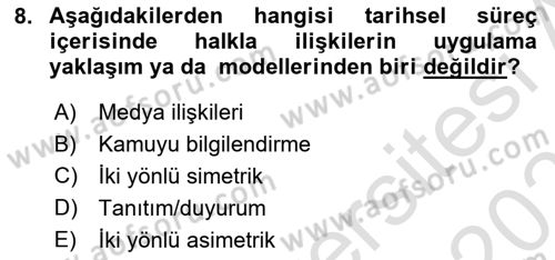 Halkla İlişkiler Dersi 2024 - 2025 Yılı (Vize) Ara Sınav Soruları 8. Soru