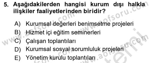 Halkla İlişkiler Dersi 2024 - 2025 Yılı (Final) Dönem Sonu Sınav Soruları 5. Soru