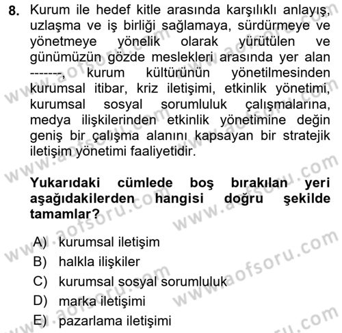 Halkla İlişkiler Dersi 2024 - 2025 Yılı (Final) Dönem Sonu Sınav Soruları 8. Soru