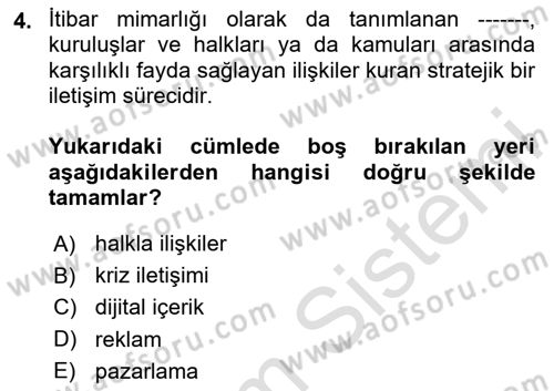 Halkla İlişkiler Dersi 2024 - 2025 Yılı Yaz Okulu Sınav Soruları 4. Soru
